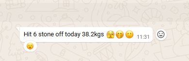 Client message: hit 6 stone off today, 38.2 kilograms